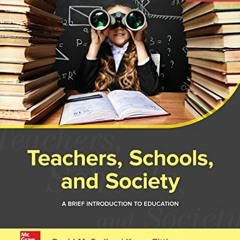 ( exzF ) Teachers, Schools, and Society: A Brief Introduction to Education by  David M. Sadker &  Ka