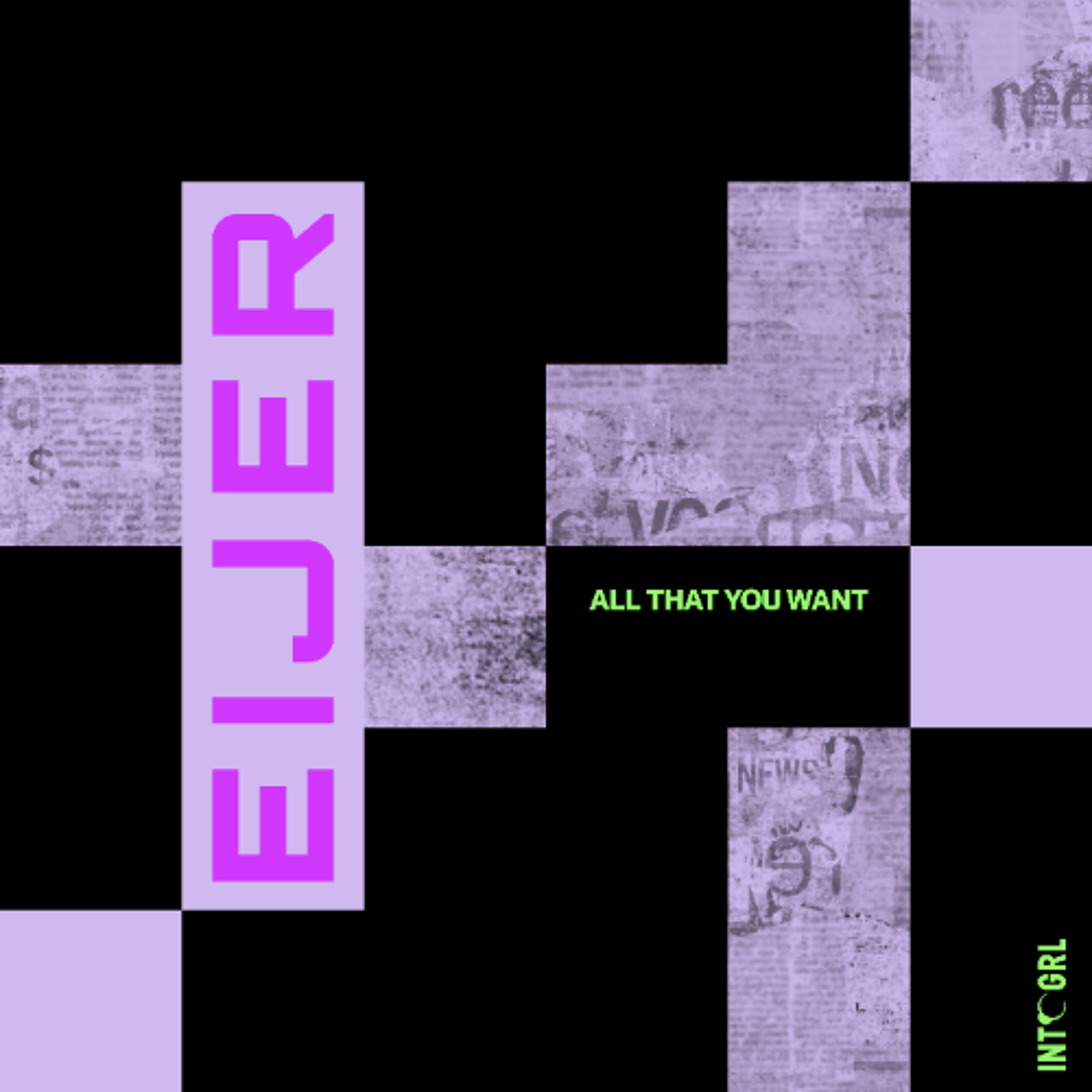 EIJER - All That You Want