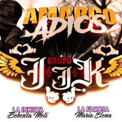 Grupo JJK - Amargo Adios LIMPIA