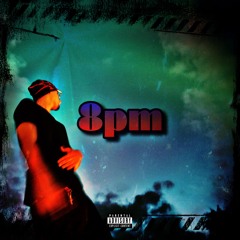 8pm (prod. jay syk)