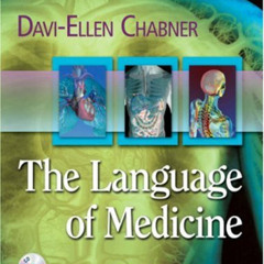 [Get] EPUB 🗸 The Language of Medicine by  Davi-Ellen Chabner BA  MAT [EPUB KINDLE PD