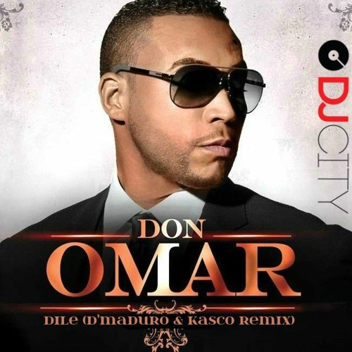 Stream Don Omar - Dile (D'Maduro & Kasco Remix)[DJCity Exclusive] by  D'Maduro | Listen online for free on SoundCloud