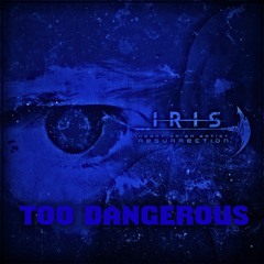 Will Ryan - Too Dangerous (Resurrection)