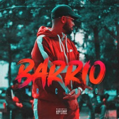 Mr Choco - Barrio