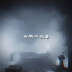 Smoke (Crucifix Pt.2)