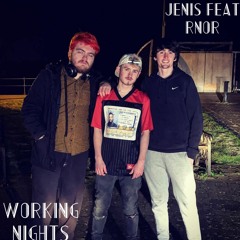 Working Nights Feat Rnor
