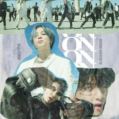 BTS - ON (suzaken remix)