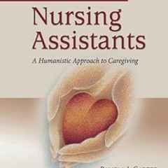 [PDF@] Workbook for Lippincott's Textbook for Nursing Assistants: A Humanistic Approach to Care