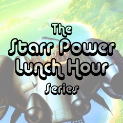 Starr Power Lunch Hour Episodes