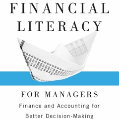 Download Financial Literacy for Managers: Finance and Accounting for Better