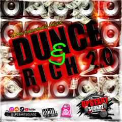 Dunce & Rich 2.0 Dancehall  Mix 2025