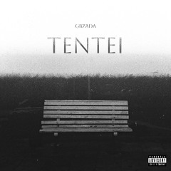 Tentei