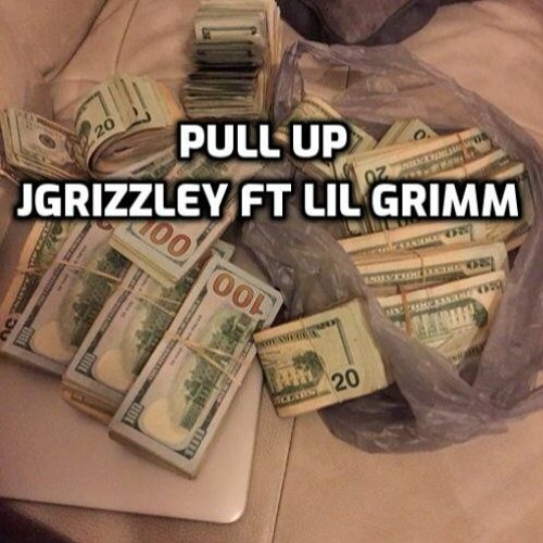 JGrizzley FT Lil Grim-Pull Up