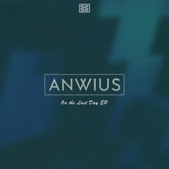 Anwius - On The Last Day