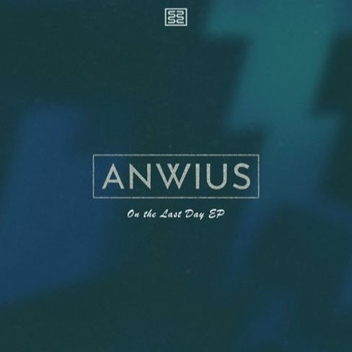 Anwius - On The Last Day