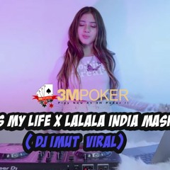 DJ IT'S MY LIFE X LALALA INDIA MASHUP X PANIK NGGAK VIRAL TIKTOK 2021 (DJ IMUT)