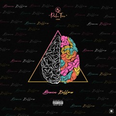Brain Killers - Eazzyon & Kc (Prod. by Tovi)