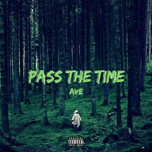 Pass the Time (prod. ksunami beats)