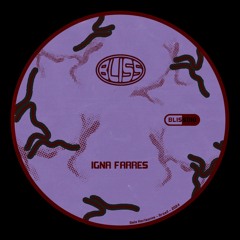 PREMIERE: Igna Farres - Ladies And Gentlemen [Bliss Records]
