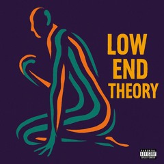 Low End Theory