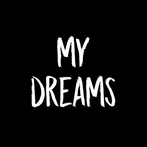 Stream My Dreams by DaKiid4rmNuYork  Listen online for free on SoundCloud