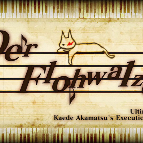 Danganronpa—-The Flea Waltz (Kaede Akamatsu Execution theme)