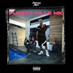 PUESTO PA LO MIO (ft. Fiugar & JPytt)