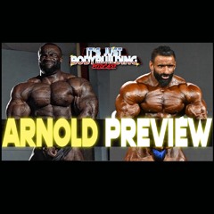 It's Just Bodybuilding 263 Arnold Classic Preview