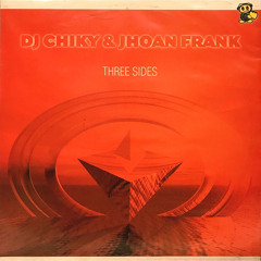 DJ Chiky & Jhoan Frank - Three Sides