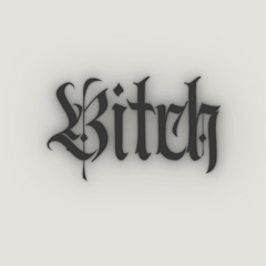 Bitch