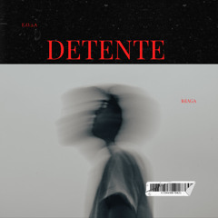 DETENTE