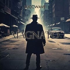 Luccwave - Magnato (Original Mix)