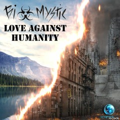 Biomystic - Love Against Humanity