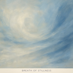 Breath of Stillness Audjust export 20250811233354
