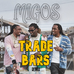Trade Bars (Life Ain't Fair Remix) FULL VERSION