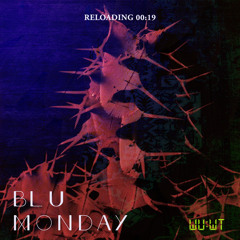 WUWT: Reloading Podcast 00:19 - Blu Monday