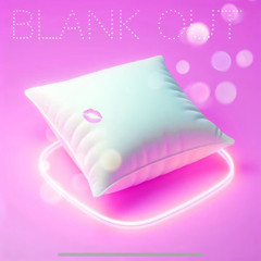 Blank Out - Ayesha Erotica (Ayesha's Version)