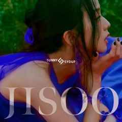 JISOO - FLOWER (Sunny Sydup Remix)