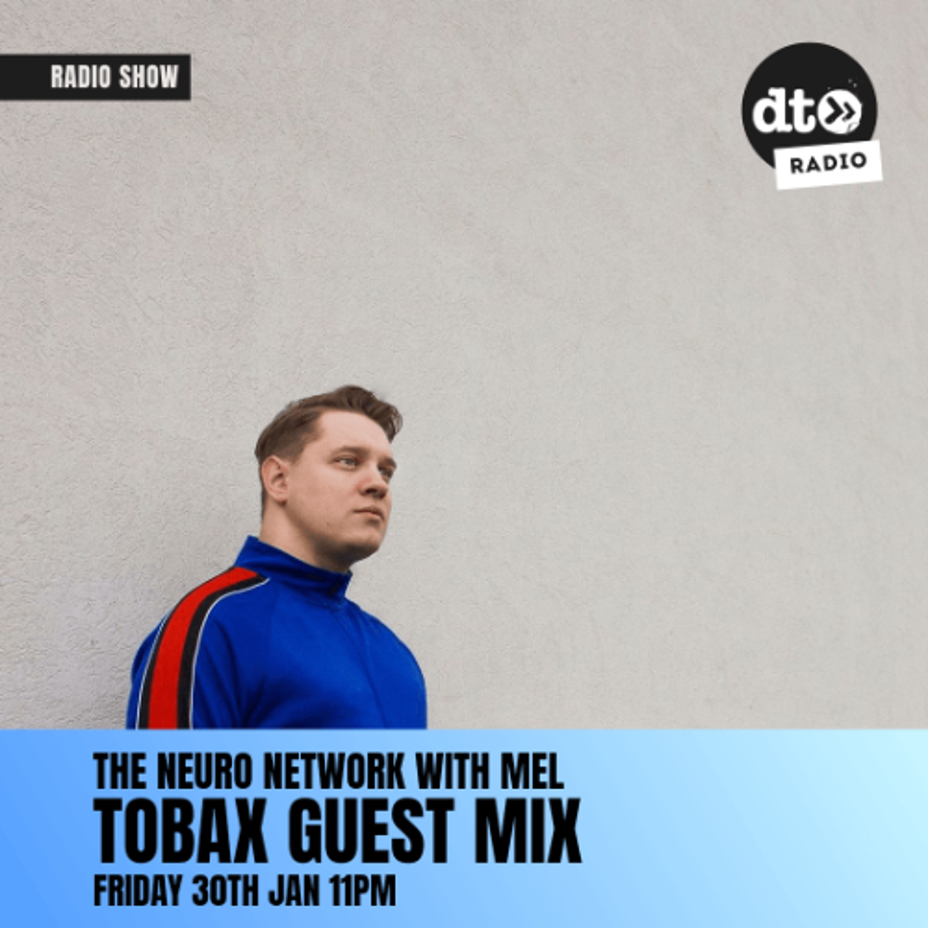 The Neuro Network with MEL - Tobax Guest Mix