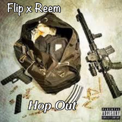 hop out ft flip