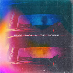 Upside Down in the Backseat (feat. Jomie)