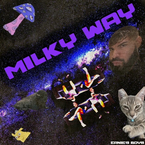 Stream milky way by Ernie's Boys | Listen online for free on SoundCloud