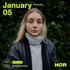 Marie Montexier - Paryìa FM at HÖR Berlin - 5th January