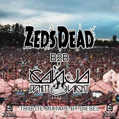 Zeds Dead b2b Ganja White Night (Tribute Mixtape By Diesel In The Mix)