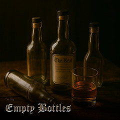 Empty Bottles