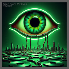 Seen From My Eyes