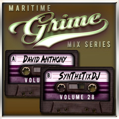 Maritime Grime Mix Series Volume 028 f/ David Anthony & SynTheTixDJ
