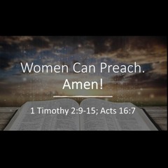 Women Can Preach