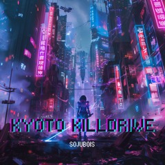 Kyoto Killdrive