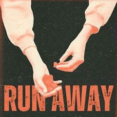 Run Away